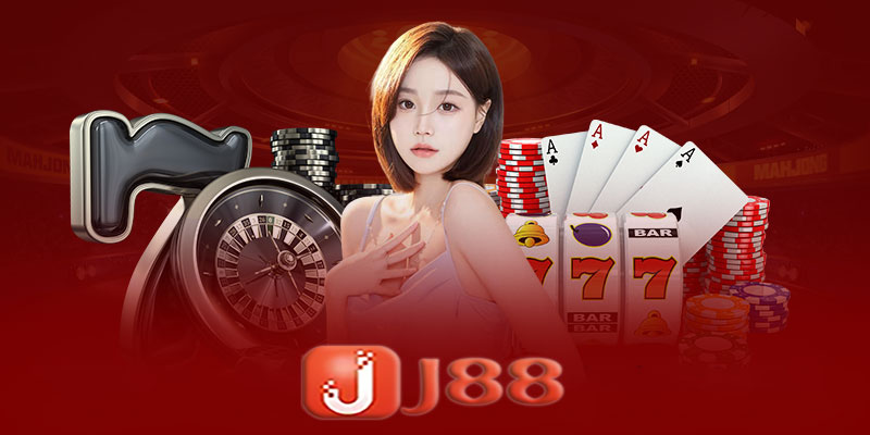 Casino J88 | Trải nghiệm cảm giác thắng lớn cùng casino J88